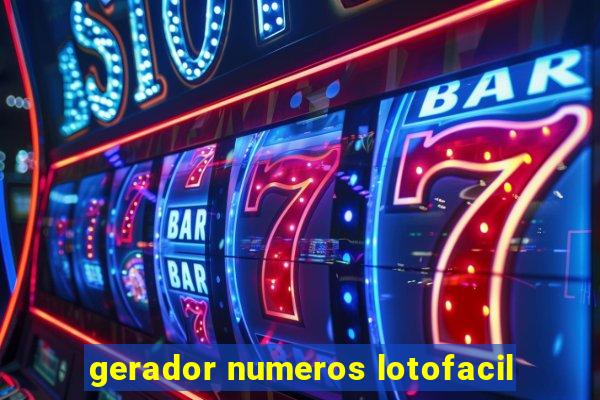 gerador numeros lotofacil